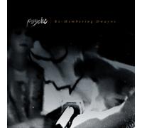 Psyche - Re-Membering Dwayne. [Import]