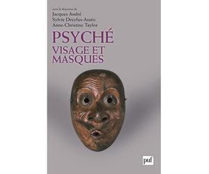 Psyché, visage et masques - Patrick Thourot - Puf - broché - Essai
