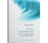 Psyche w mediosferze. - Joanna Pluta (livre en polonais)