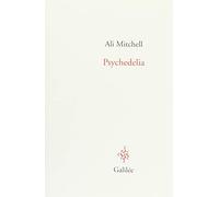 Psychedelia MITCHELL ALI (Auteur)