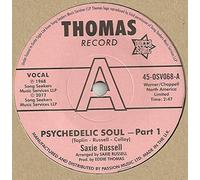Psychedelic Soul - Part 1 / Psychedelic Soul - Part 3 - Saxie Russell, Saxie's Sessioneers 7" 45