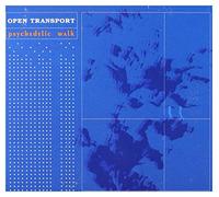 Psychedelic Walk - Open Transport