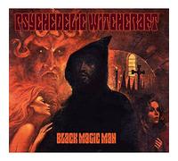 Psychedelic Witchcraft - Black Magic Man [Import]
