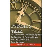 Psyche's Task James G. Frazer (Auteur)
