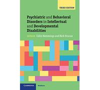 Psychiatric and Behavioral Disorders in Intellectual and Developmental Disabilities