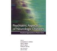 Psychiatric Aspects Of Neurologic Diseases