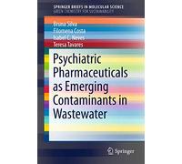 Psychiatric Pharmaceuticals as Emerging Contaminants in Wastewater