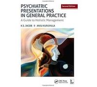 Psychiatric Presentations In General Pra K S Jacob, Anju Kuruvilla (Auteur)