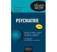 Psychiatrie - 2e édition - Richard Delorme - Ellipses - broché - Etude