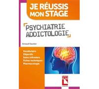 Psychiatrie, Addictologie