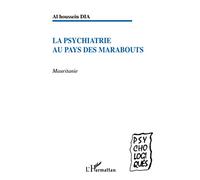 Psychiatrie au pays des marabouts