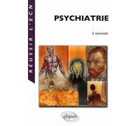 Psychiatrie - Bernard Granger - Ellipses - broché - Etude