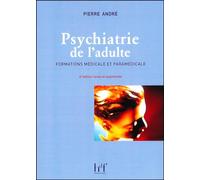 Psychiatrie de l'adulte: Formations médicales et paramédicales