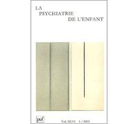 Psychiatrie de l'enfant 2003, vol. 46 (1) Mutisme selectif - Collectif - Puf - broché - Revue