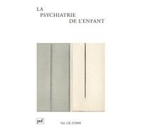 Psychiatrie de l'enfant 2009, vol. 52 (2) L'adolescence - Collectif - Puf - broché - Revue
