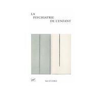 Psychiatrie De L'enfant 2012 - Volume 55