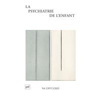 Psychiatrie de l'enfant 2023, vol. 66(2) Collectif (Auteur)