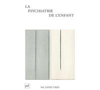PSYCHIATRIE DE L'ENFANT 2025, VOL. 68, N.1