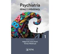 Psychiatrie de l'enfant et de l'adolescent Volume 1 (Buch auf Polnisch)
