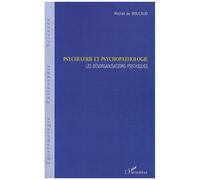 Psychiatrie Et Psychopathologie - Les Désorganisations Psychiques
