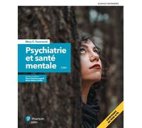 Psychiatrie et santé mentale - 3e édition Manuel + version numérique 5 ans - Mary C. Townsend - Erpi - broché - Etude