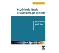 Psychiatrie légale et criminologie clinique