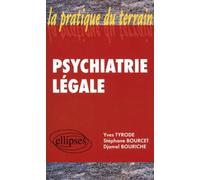 Psychiatrie légale - Yves Tyrode - Ellipses - broché - Livre
