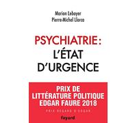 Psychiatrie : l'état d'urgence