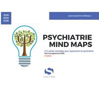 Psychiatrie mind maps: 110 cartes mentales pour apprendre la psychiatrie