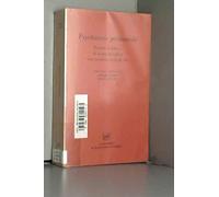 Psychiatrie périnatale : Parents et bébés, du projet d'enfant aux premiers mois de vie
