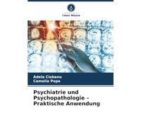 Psychiatrie und Psychopathologie - Praktische Anwendung