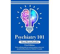 Psychiatry 101: For Medical Students