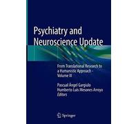 Psychiatry And Neuroscience Update
