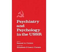 Psychiatry And Psychology In The Ussr