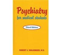 Psychiatry for Medical Students by Waldinger & Robert J. Director & Center for Psychodynamic Therapy and Research & Massachusetts General Hospital Robert J. Waldinger (Auteur)
