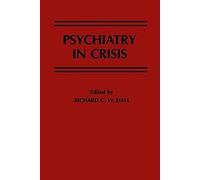 Psychiatry In Crisis