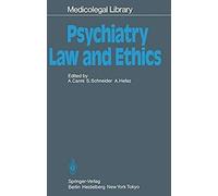 Psychiatry - Law And Ethics