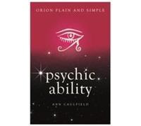 Psychic Ability, Orion Plain and Simple (capacité psychique, Orion simple et clair)