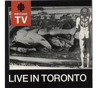 PSYCHIC TV - Live in Toronto
