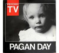 PSYCHIC TV - Pagan Day