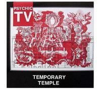 Psychic TV - Temporary Temple