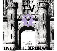Psychic TV - Thee Berlin Wall Part One