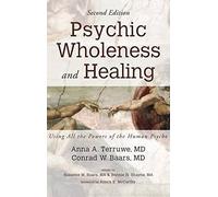 Psychic Wholeness And Healing, Second Edition