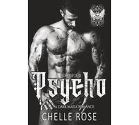 Psycho: A Dark Mafia Romance