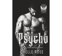 Psycho: A Dark Mafia Romance