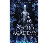 Psycho Academy: Enemies to Lovers Romance