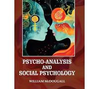 Psycho-Analysis and Social Psychology