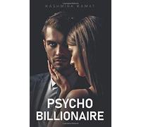Psycho Billionaire: A Dark Romance