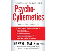 Psycho-Cybernetics: Updated and Expanded