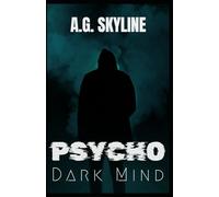 PSYCHO : Dark Mind